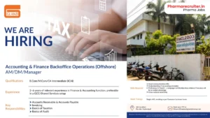 Gland Pharma Hiring for Accounting & Finance Backoffice Operations Jobs