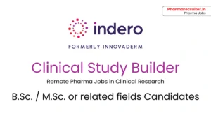 Indero is Hiring Clinical Study Builder - Clinical Research