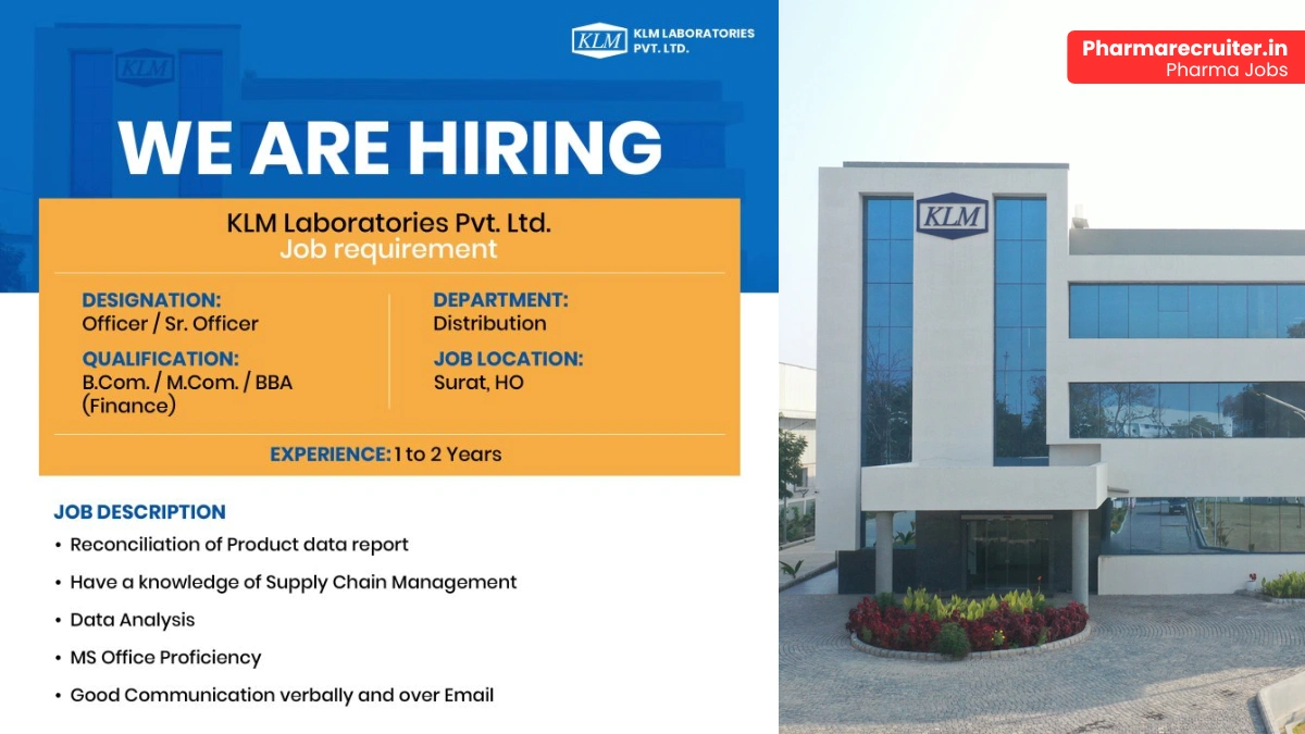 KLM Laboratories Hiring for Officer&Sr. Officer – Distribution