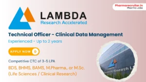 Lambda Therapeutic Research Ltd Hiring Technical Officer