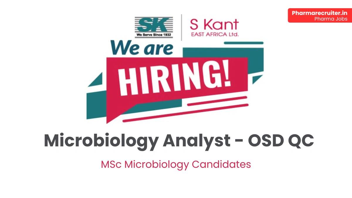 S Kant East Africa hiring for Microbiology Analyst - OSD QC