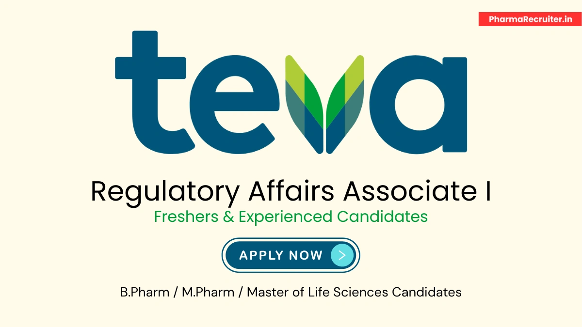 Teva Pharmaceuticals Hiring for Regulatory Affairs Associate (1-3 Years Exp)