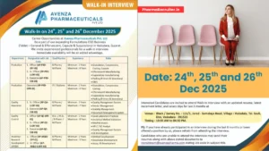 Walk-in Interview at Avenza Pharmaceuticals hiring Production, QA, QC & AR&D Jobs in Vadodara (24-26 Dec 2025)