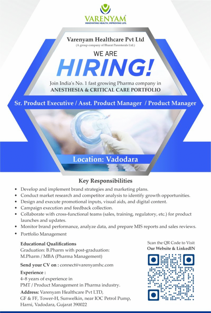 Sr. Product Executive Asst. Product Manager Product Manager at Varenyam Healthcare Vadodara Pharma Marketing Jobs