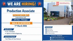Unichem Laboratories Walk-in Interview – Production Associate Jobs