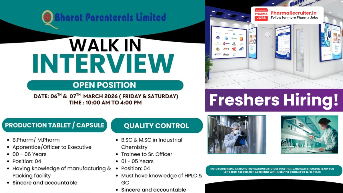 Bharat Parenterals Limited Walk-in Interview for Production & Quality Control Jobs