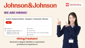 Johnson & Johnson Hiring – Analyst, Analytical Monitor