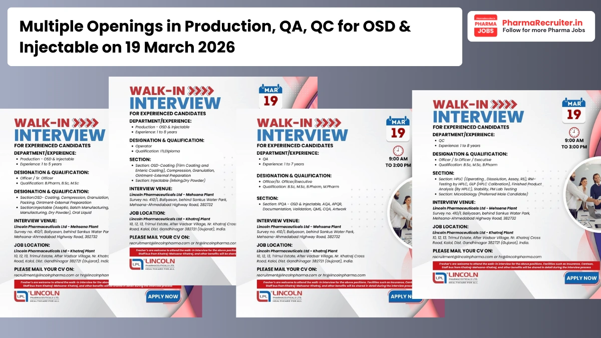 Lincoln Pharma - Multiple Openings in Production, QA, QC for OSD & Injectable on 19 March 2026
