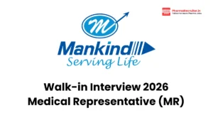 Mankind Walk-in Interview for Medical Representative (MR)