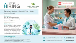 Matrix Life Science Hiring for Research Associate & Executive – Molecular Biology Job