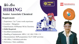 Prewel Labs Hiring – Senior Associate Chemical (5–7 Years) in Bangalore