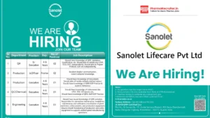 Sanolet Lifecare Job Openings for QA, Production, QC & Engineering Roles – Ahmedabad 2026