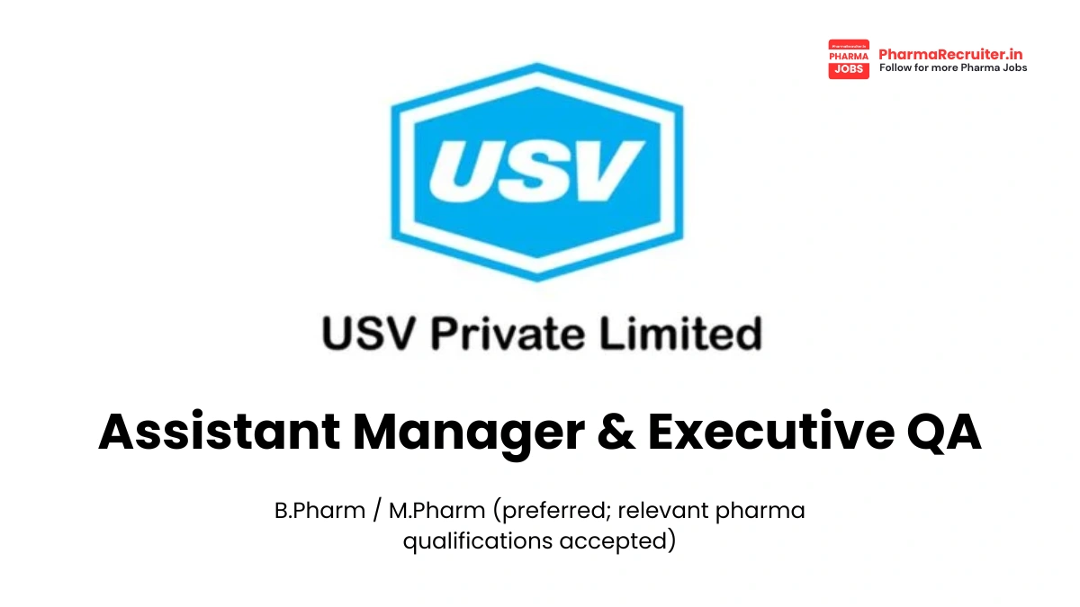 USV Private Limited Hiring – Assistant Manager & Executive QA