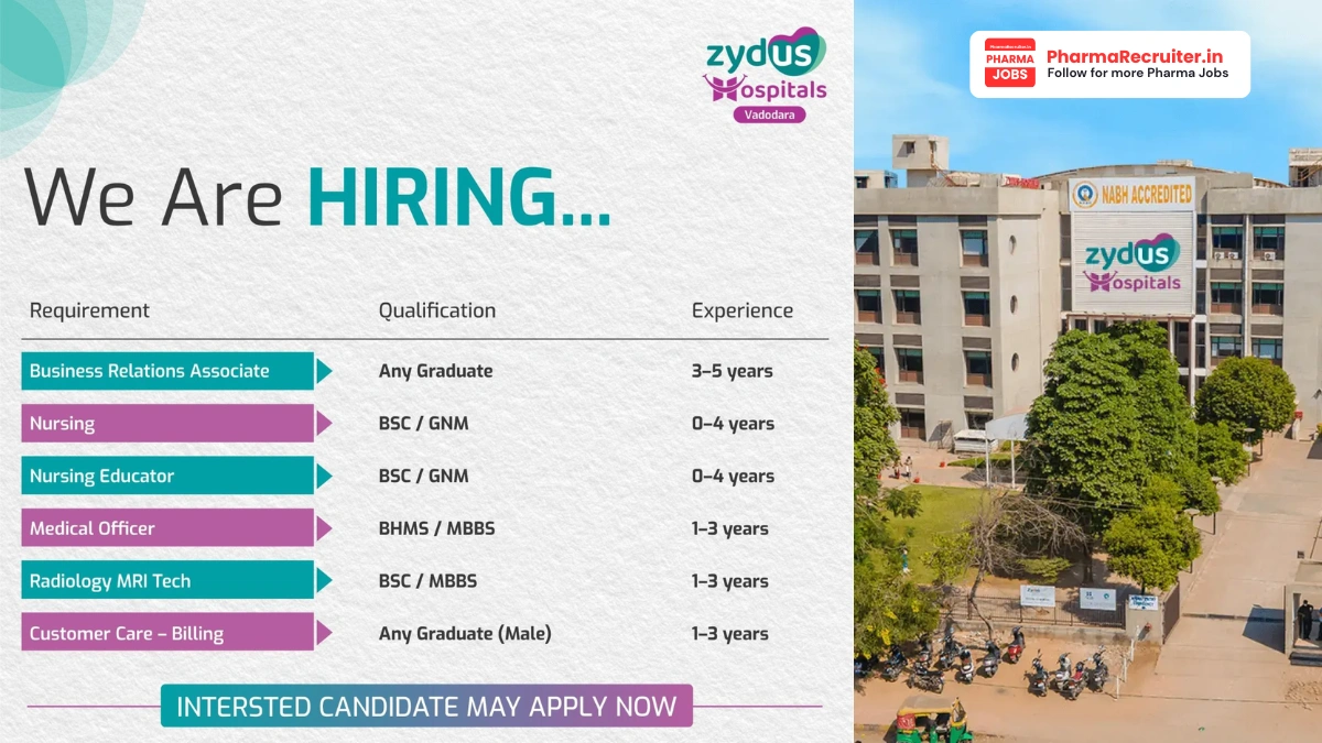 Zydus Hospitals Vadodara – Walk-in & Email Applications Open for Multiple Healthcare Roles