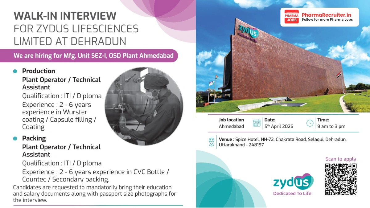 Zydus Lifesciences Walk-In Interview for Production & Packing Jobs at OSD Plant Ahmedabad