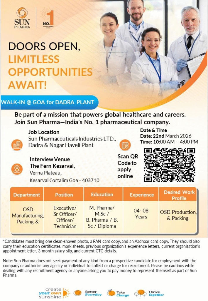 Walk-in Interview at Sun Pharma – OSD Manufacturing & Packing Roles for Dadra Plant on 22 March 2026 in Goa
