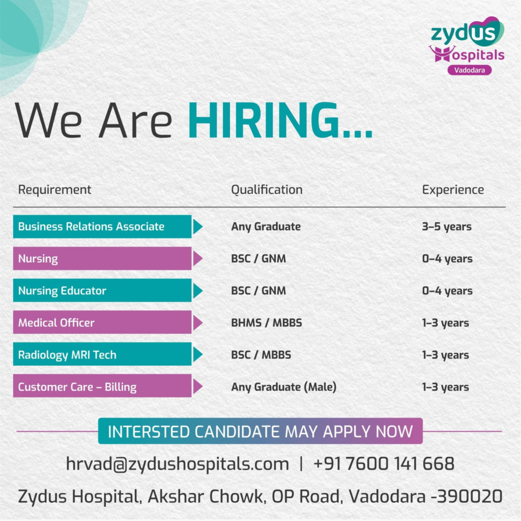 Zydus Hospitals Vadodara – Walk-in & Email Applications Open for Multiple Healthcare Roles