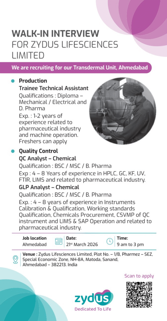 Zydus Lifesciences Limited Walk-in Interview – Production Trainee & QC Analyst Roles at Ahmedabad on 21st March 2026