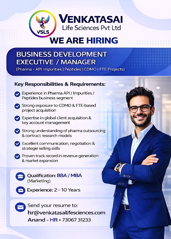 Venkatasai Life Sciences Pvt Ltd Hiring – Business Development Executive / Manager (API Impurities, Peptides, CDMO & FTE Projects)