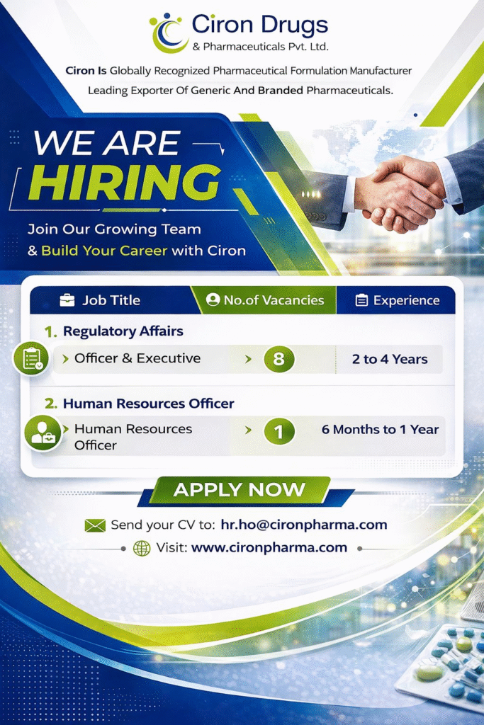 Ciron Drugs & Pharmaceuticals Pvt. Ltd. Hiring – Regulatory Affairs Officer/Executive & HR Officer Roles in Mumbai