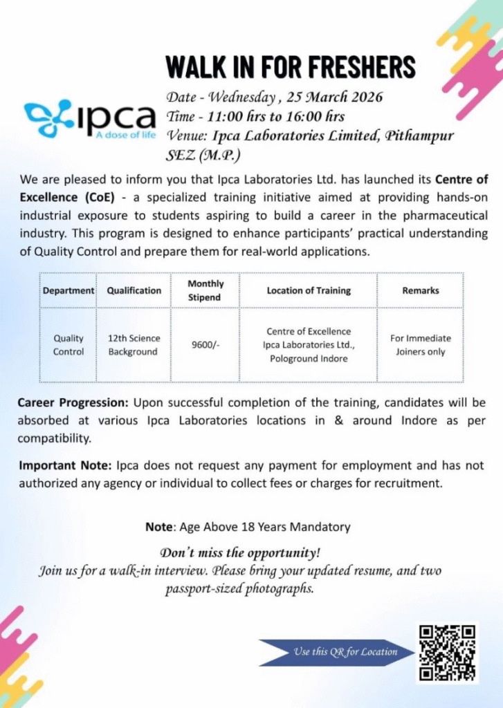 Ipca Laboratories Centre of Excellence (COE) Walk-in for Freshers – Quality Control Training Program with Stipend & Absorption on 25th March 2026