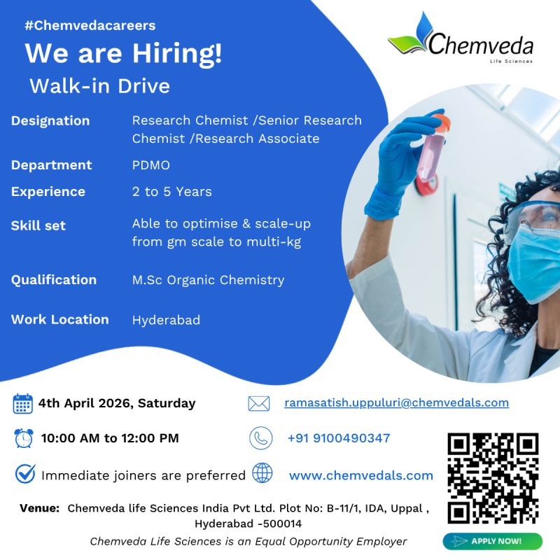 Chemveda Life Sciences Walk-In Drive for Research Chemist & Sr Research Chemist Jobs