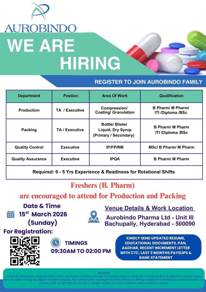 Aurobindo Pharma Walk-in Interview 2026 | Production, Packing, QA & QC Pharma Jobs in Hyderabad