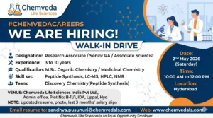 Chemveda Life Sciences Walk-in Interview – Discovery Chemistry Jobs in Hyderabad on 2nd May 2026 (Saturday)