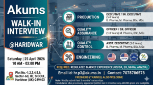 Akums Pharma Walk-in Interview in Haridwar | QA, QC, Production & Engineering Jobs on 25 April 2026 (Saturday)