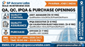 SP Accure Labs Walk-In Interview | QA, QC & Pharma Jobs in India on 25th April 2026 (Saturday)