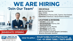 Business Executive Pharma Jobs in Odisha – Lincoln Pharmaceuticals Limited Hiring Now