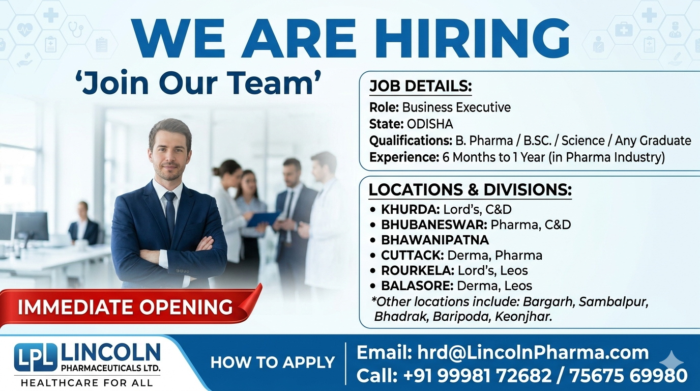 Business Executive Pharma Jobs in Odisha – Lincoln Pharmaceuticals Limited Hiring Now