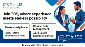 TCS Careers: Pharmacovigilance & Clinical Data Management Jobs in Pune on 26th April 2026 (Sunday)