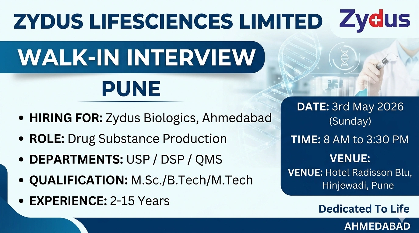 Walk-in Interview for Pharma Jobs at Zydus Lifesciences Limited – Biologics Production Roles on 3rd May 2026 (Sunday)