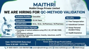 Maithri Drugs Walk-in Interview | QC Method Validation Jobs in India on 02 May 2026 (Saturday)
