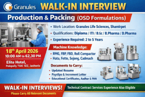 Granules Life Sciences Walk-in Interview 2026 for Production & Packing Roles (OSD Formulations)