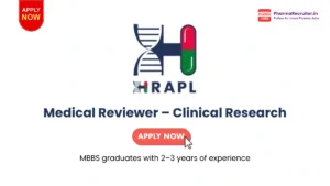 HRAPL Hiring for Medical Reviewer – Clinical Research