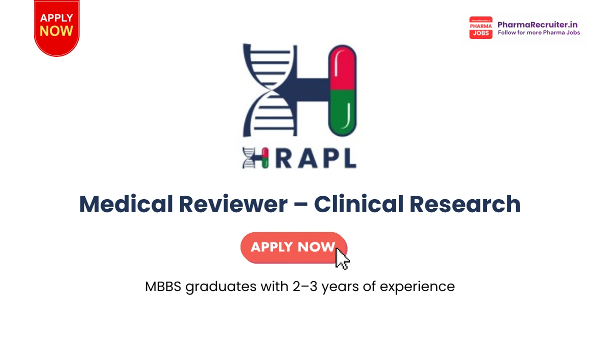 HRAPL Hiring for Medical Reviewer – Clinical Research