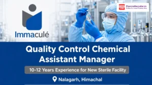 Immacule Lifesciences Hiring Quality Control Chemical Assistant Manager