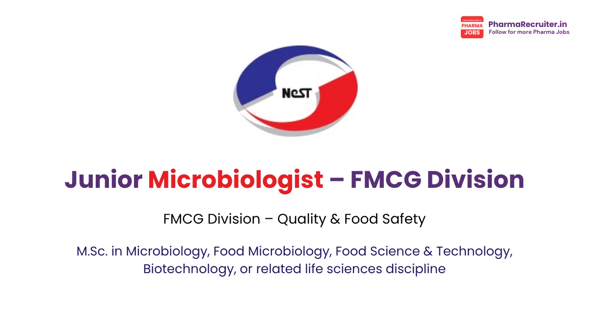 NeST Group Hiring Junior Microbiologist – FMCG Division