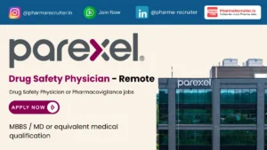 Parexel hiring for Sr Drug Safety Physician