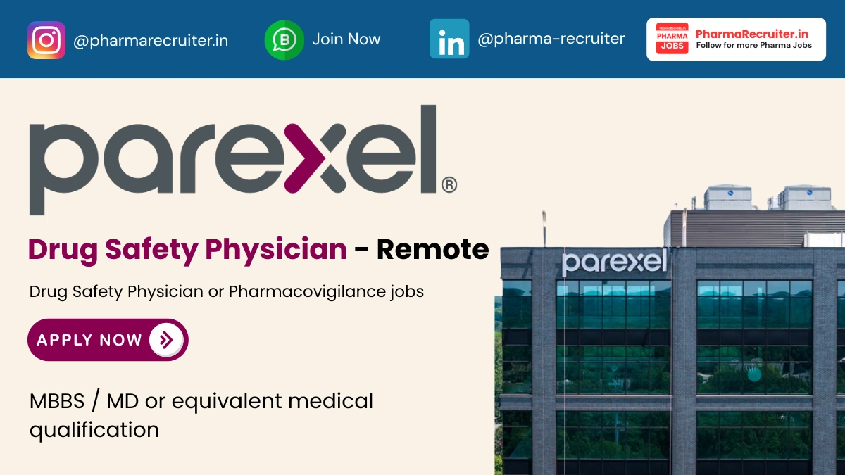Parexel hiring for Sr Drug Safety Physician