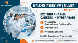 Sai Life Sciences Walk-in Interview Mumbai – Process R&D, Analytical R&D & Process Engineering Jobs in Hyderabad