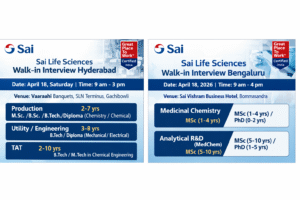 Sai Life Sciences Walk-in Interview for Production, Engineering & R&D Roles on April 18, 2026