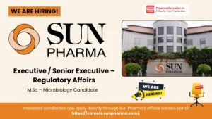 Sun Pharma Hiring Executive – Analytical Development (Microbiology)