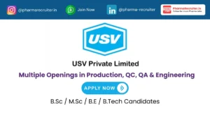 USV Hiring for Multiple Openings in Production, QC, QA & Engineering