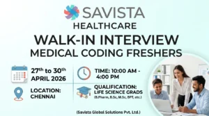Walk-In Interview for Medical Coding Freshers at Savista Healthcare Chennai