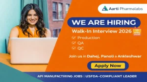 Aarti Pharmalabs Walk-In Interview 17th April 2026