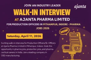 Walk-in Interview at Ajanta Pharma Limited for Production Officers