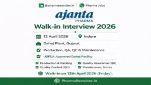 Ajanta Pharma Walk-in Interview 2026